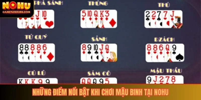 Những điểm nổi bật khi chơi mậu binh tại Nohu